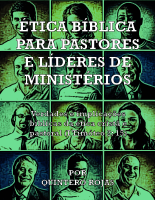 ÉTICA_BÍBLICA_PARA_PASTORES_E_LÍDERES_DE_MINISTÉRIOS_Quintero_Rojas.pdf